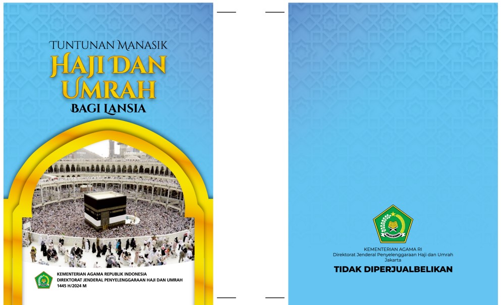 Tuntunan Manasik Haji dan Umrah Bagi Lansia