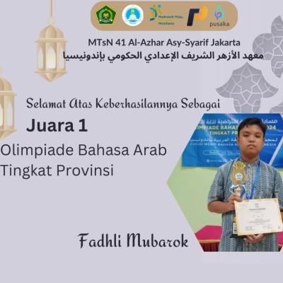 Raih Juara 1 Olimpiade Bahasa Arab Tingkat Provinsi, Kamad Faizah: Bangga Atas Prestasi Yang Diraih