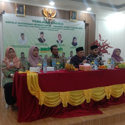 Penilaian Kinerja Kepala Madrasah Ibtidaiyyah se Kota Jakarta Pusat Sukses Dilaksanakan