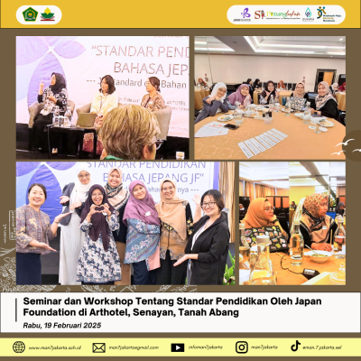Guru Mapel Bahasa Jepang MAN 7 Jakarta mengikuti Seminar dan Workshop "Standar Pendidikan Bahasa Jepang" oleh Japan Foundation