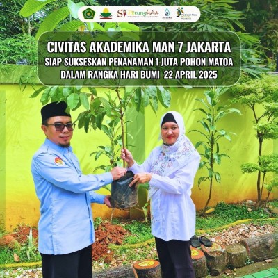 MAN 7 Jakarta Melaksanakan Gerakan Penanaman 1 Juta Pohon Matoa