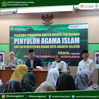Kemenag Jakarta Selatan Gelar Pelatihan Konten Kreatif bagi Penyuluh Agama Islam