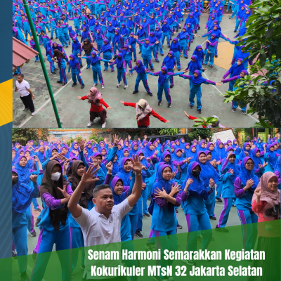Senam Harmoni Warnai Pagi Ceria di MTsN 32 Jakarta