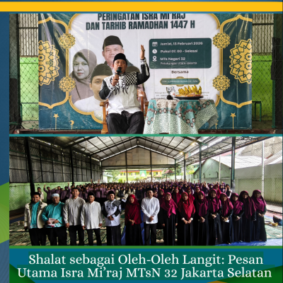 MTsN 32 Jakarta Peringati Isra Mi’raj dan Tarhib Ramadan 1447 H
