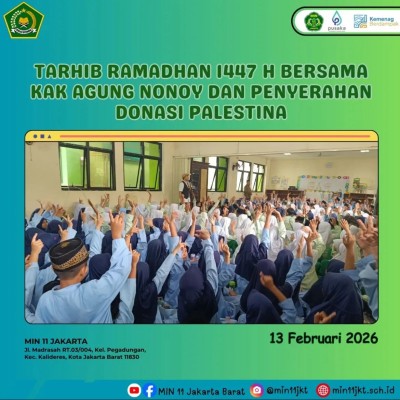 Tarhib Ramadhan 1447 H di MIN 11 Jakarta Barat: Semangat Sambut Bulan Suci dan Donasi untuk Palestina