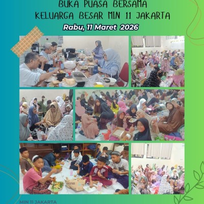 Kebersamaan Buka Bersama Warnai Keluarga Besar MIN 11 Jakarta