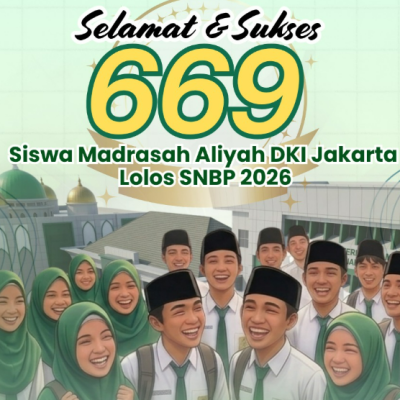 44 Madrasah DKI Jakarta Lolos SNBP 2026, Bukti Kualitas Pendidikan Kian Kompetitif