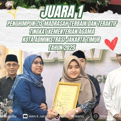 MAN 8 Jakarta Juara 1 Penghimpun ZIS Madrasah Terbaik dan Teraktif Tingkat Kemenag Jakarta Timur