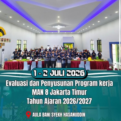 MAN 8 Jakarta Matangkan Program Kerja untuk Perkuat Mutu Pendidikan dan Tata Kelola Madrasah